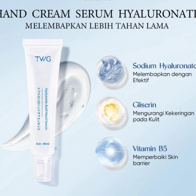 TWG Hyaluronic Acid Hand Essence Serum Tangan Pelembap Kulit Tangan -EEG