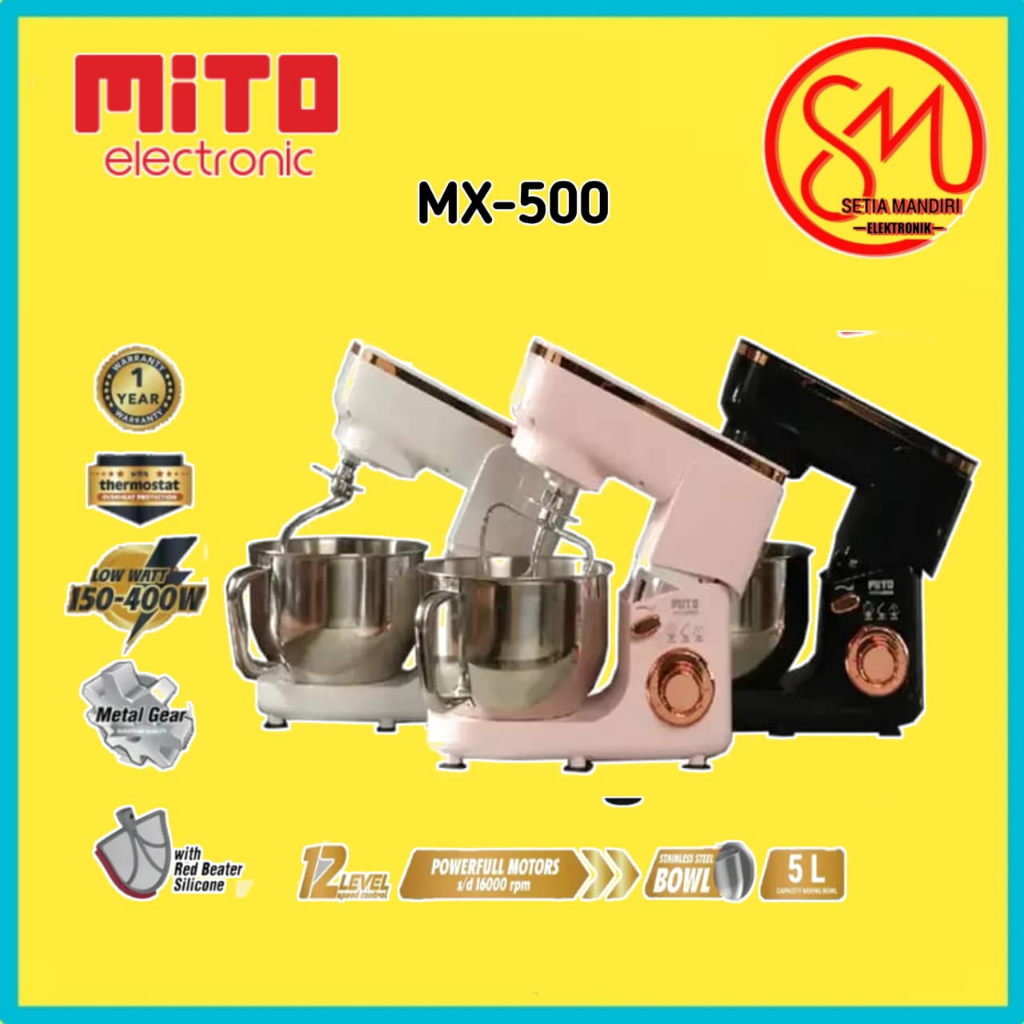 MITO Stand Mixer PICO MX 500 Pengaduk Adonan Kue 5 Lt MX500 MX-500