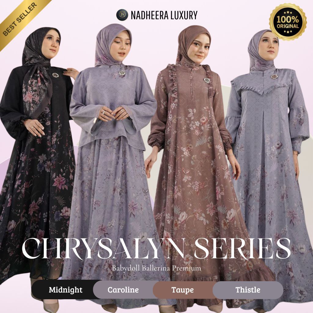 READY COD / CHRYSALYN SERIES ( STYLE 1 & 2 DRESS, MIDI ) NADHEERA LUXURY TERBARU / GAMIS SERIES TERB