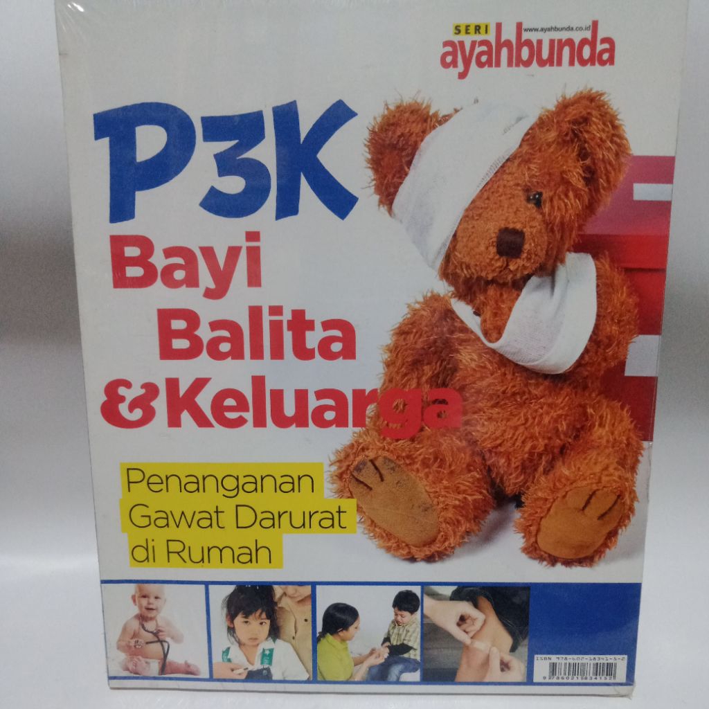 P3K BAYI BALITA & KELUARGA penanganan gawat darurat di rumah
