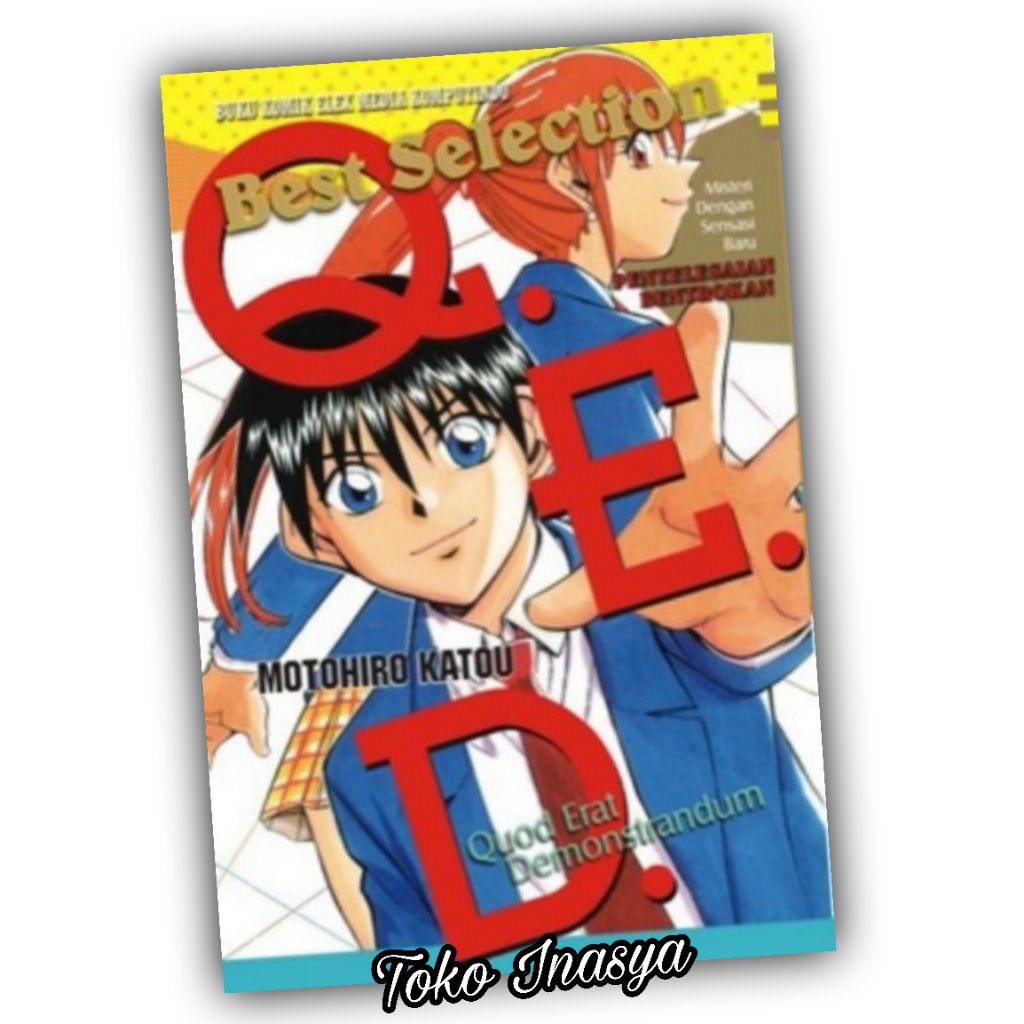 MANGA / KOMIK QED (QUOD ERAT DEMONSTRANDUM) Q.E.D BEST SELECTION / ORIGINAL