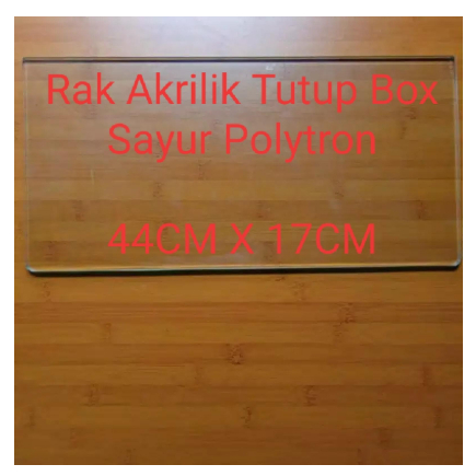 Rak Tutup Box Sayur kulkas polytron