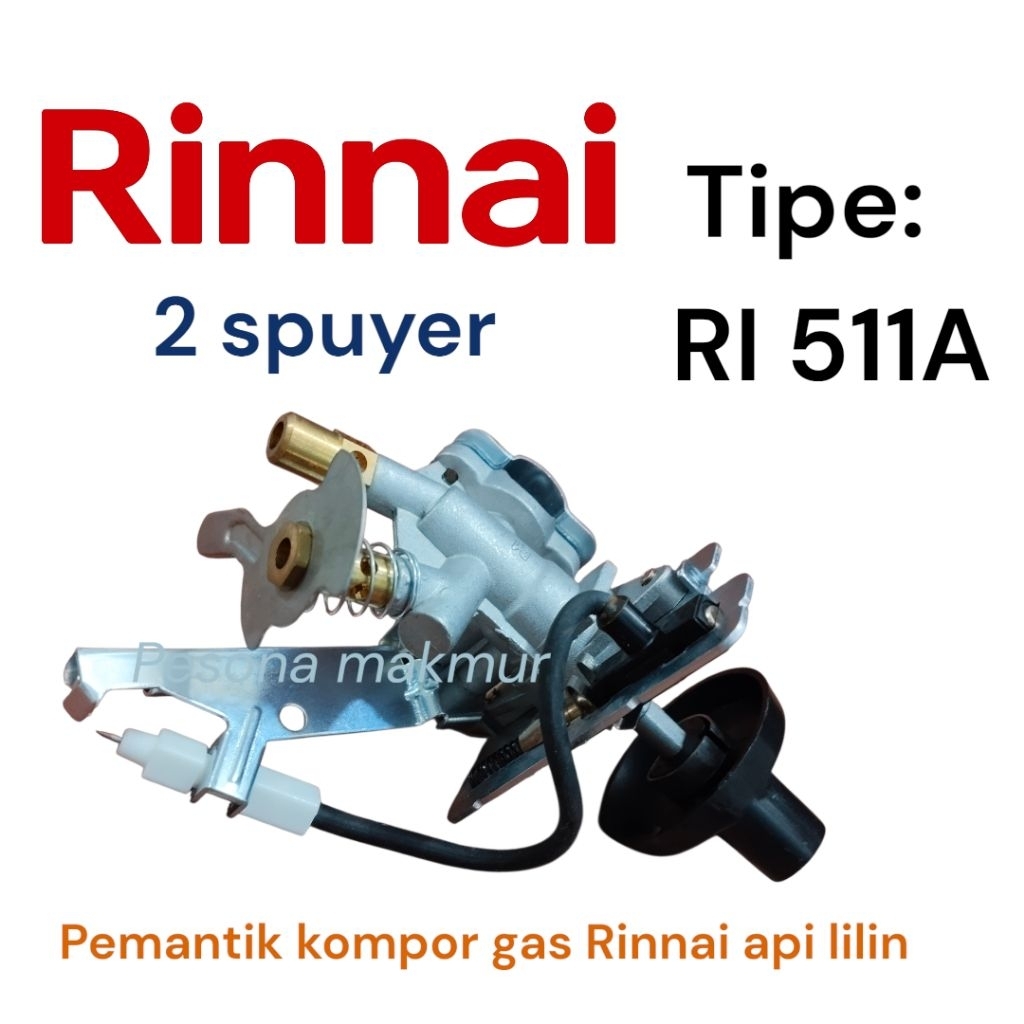 pemantik kompor gas Rinnai RI 511A Double spuyer Api lilin