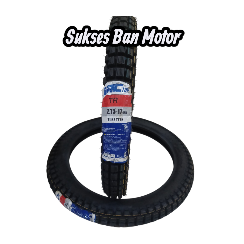 Ban IRC 2.75-17 (setara ukuran ban 80/90 ring 17)  Trail Tubetype-bisa digunakan untuk semua jenis m