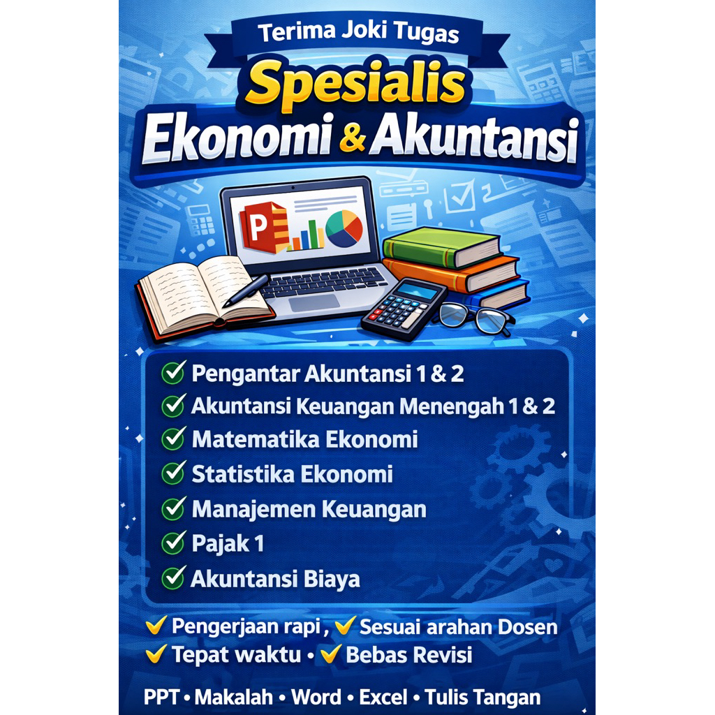 Jasa Joki Tugas Spesialis Ekonomi & Akuntansi