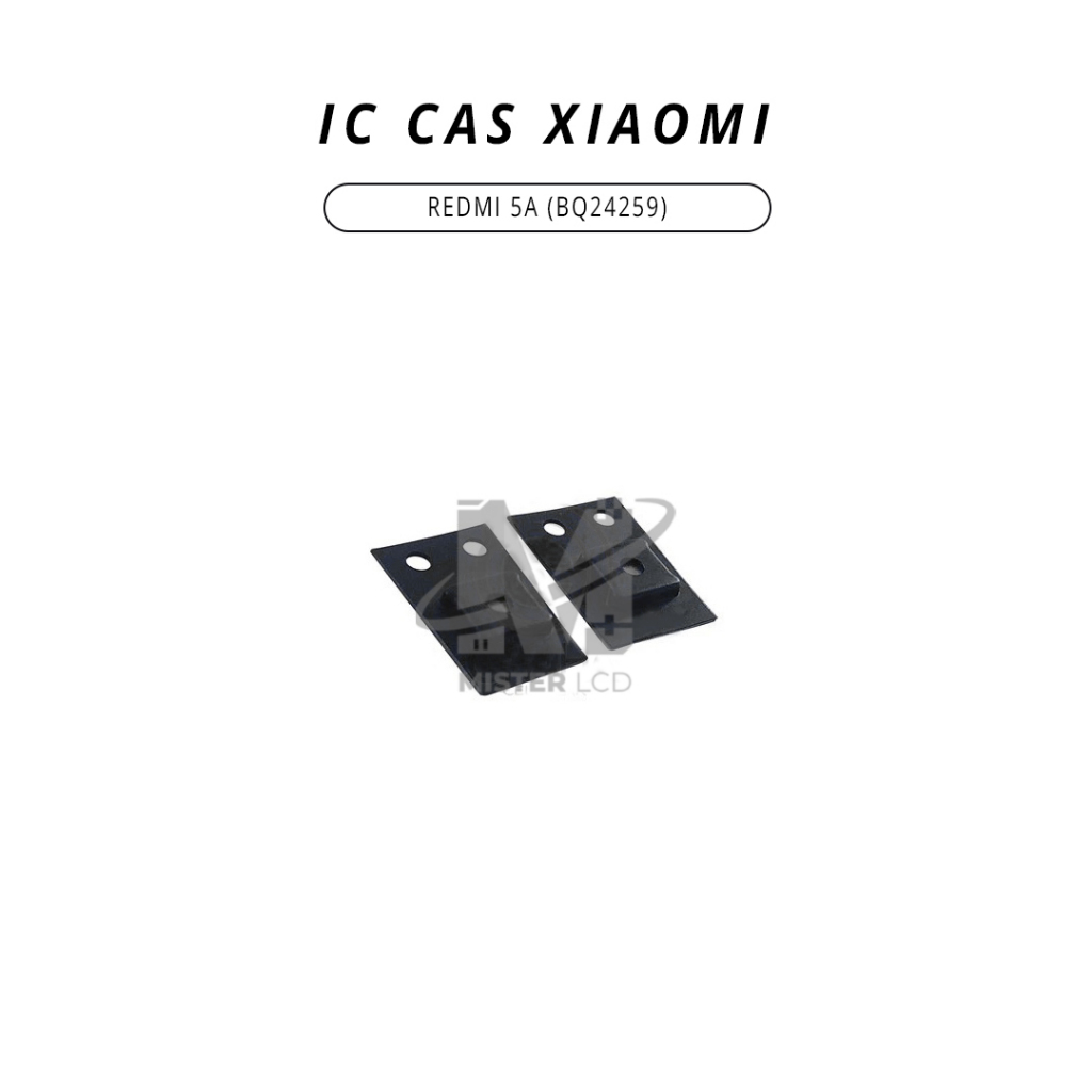 IC CAS XIAOMI REDMI 5A (BQ24259)