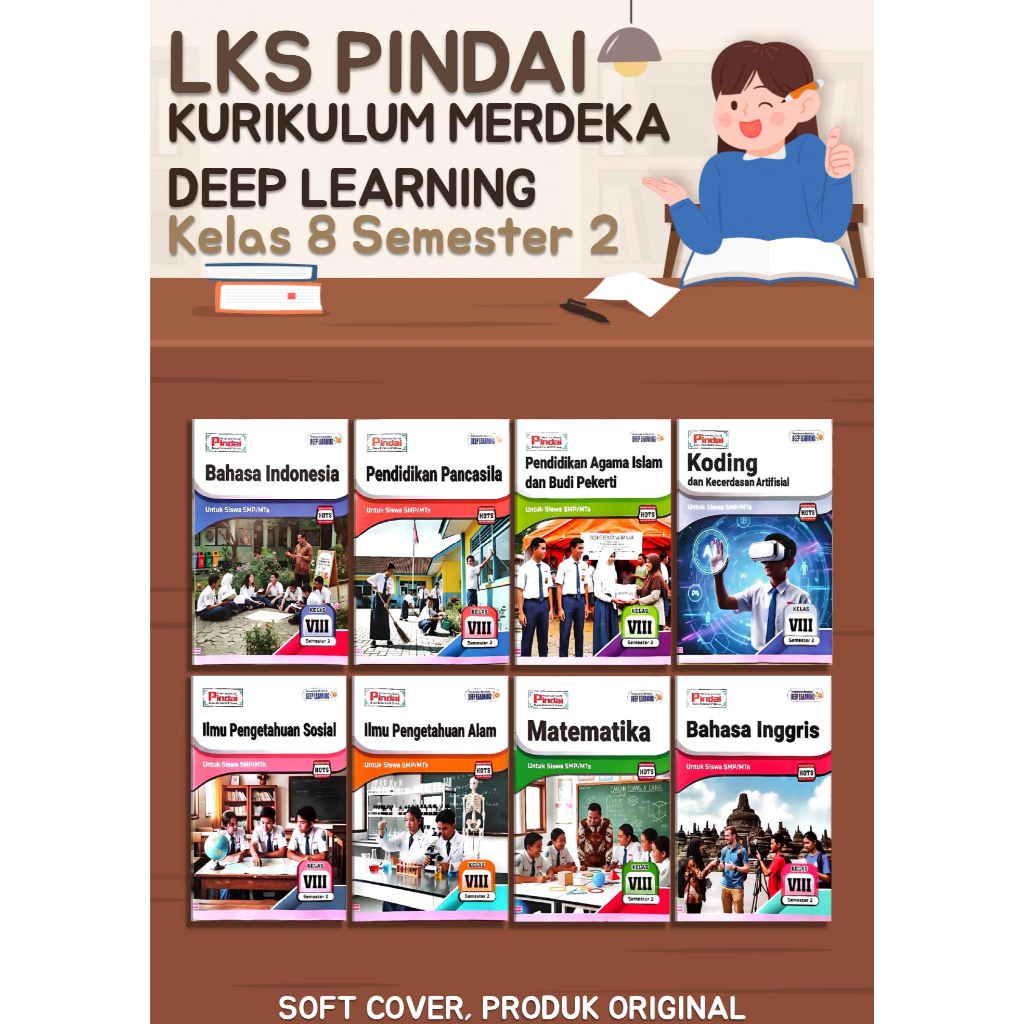 LKS PINDAI Kelas 8 Semester 2 SMP Kurikulum Merdeka (Deep Learning) (Arya Duta)