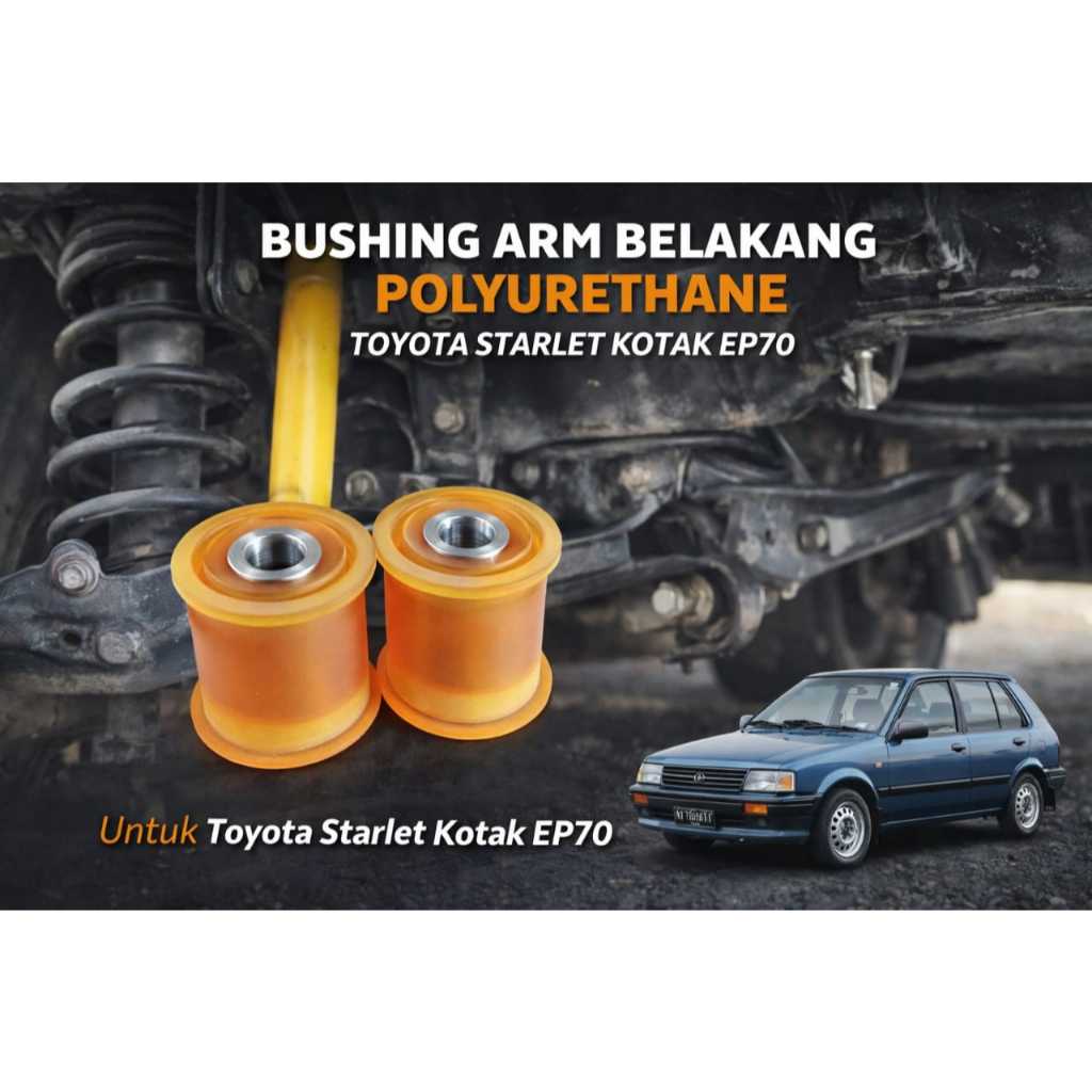 Bushing arm belakang Toyota Starlet kotak bahan PIU arm belakang Starlet EP70 - 71 arm starlet kotak