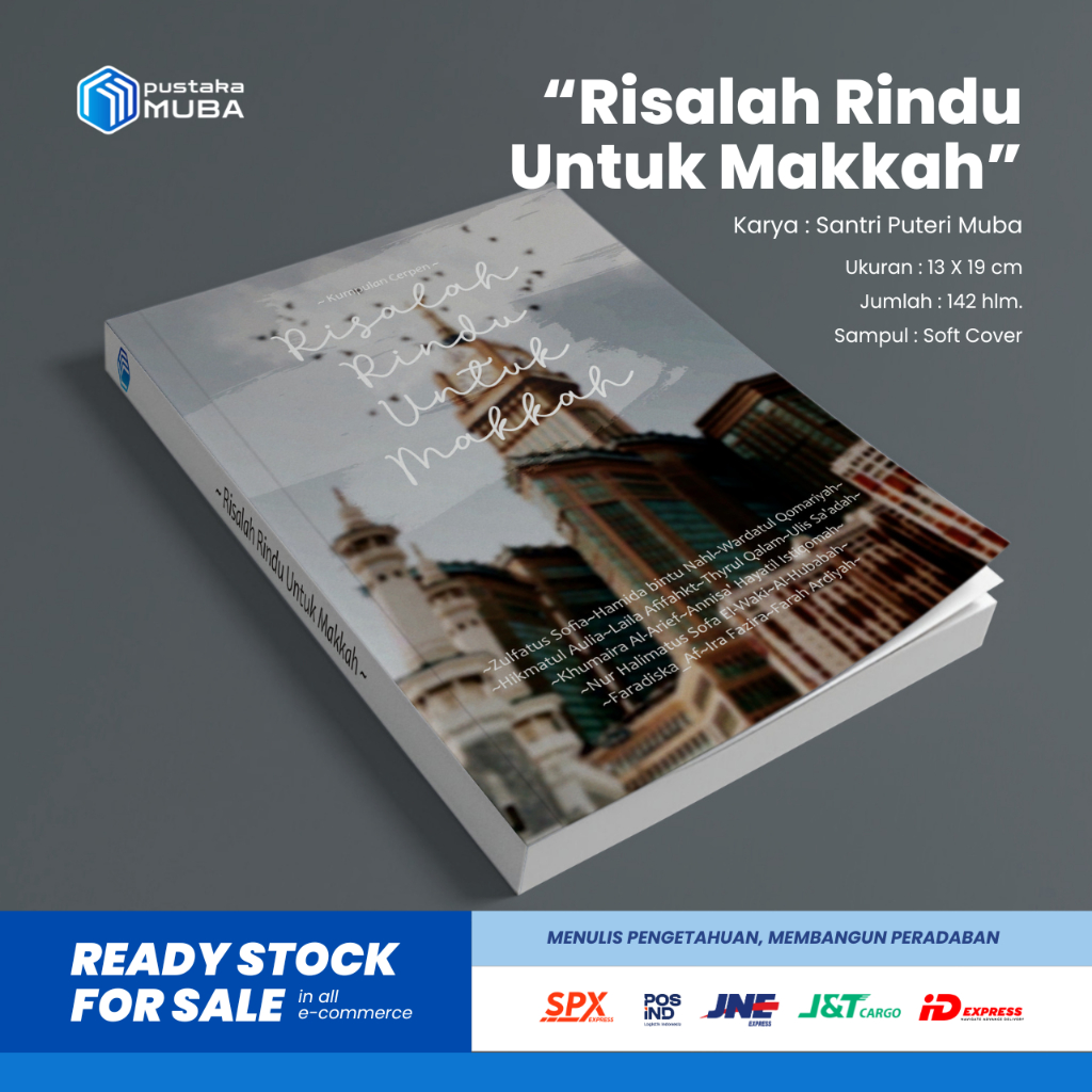 Buku cerpen risalah rindu untuk makkah by: santri puteri muba