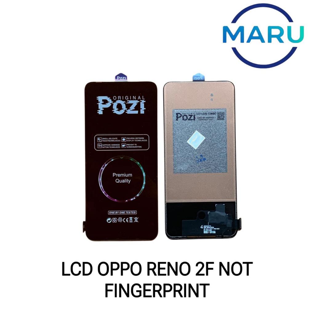 LCD OPPO RENO 2F NOT FINGERPRINT ORG POZI