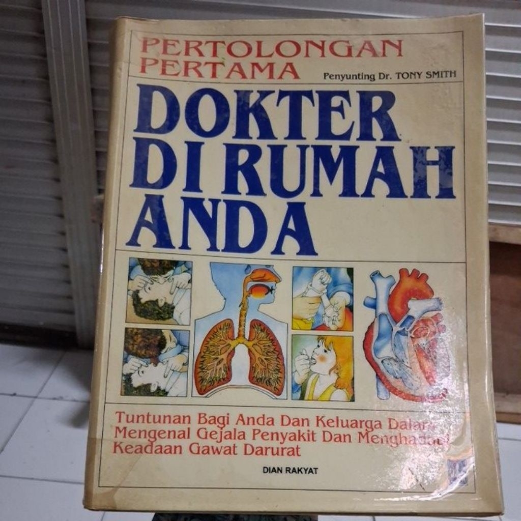 PERTOLONGAN PERTAMA DOKTER DI RUMAH ANDA