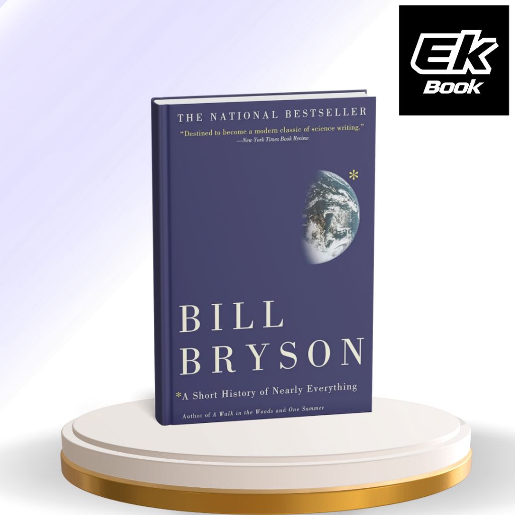  A Short History of Nearly Everything; Bill Bryson