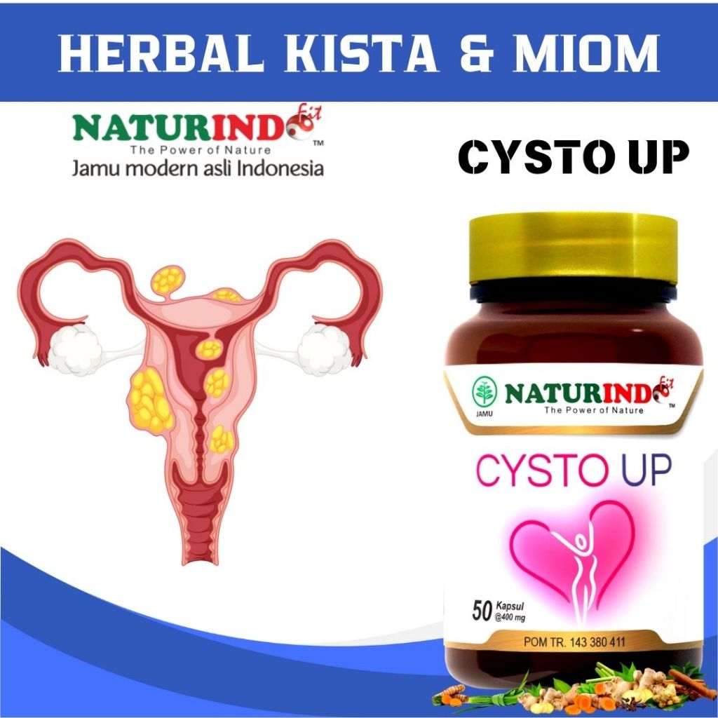 NATURINDO CYSTO UP OBAT MIOM DAN KISTA OBAT KISTA OVARIUM KISTA BARTHOLIN KISTA COKLAT HERBAL