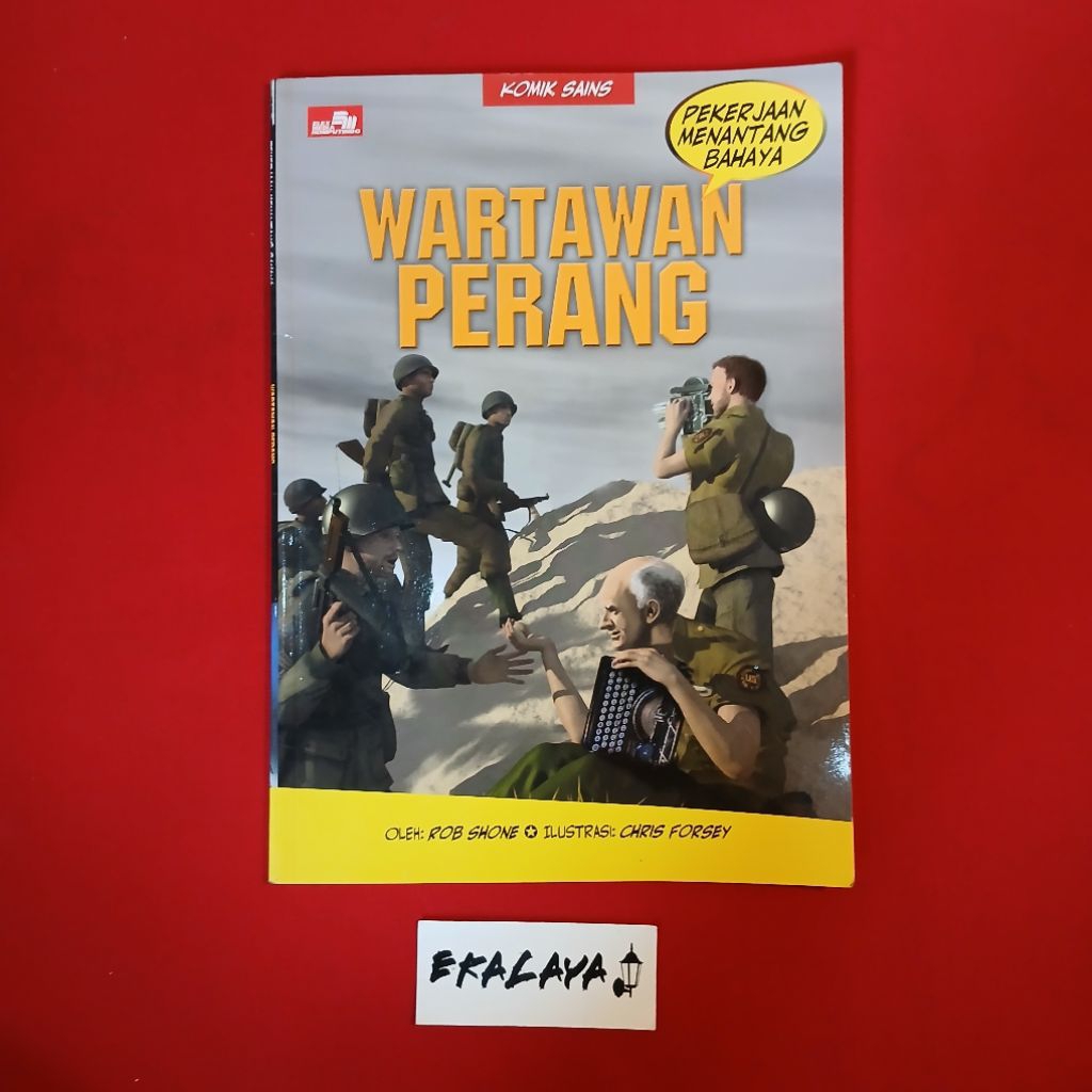 Buku Komik Sains WARTAWAN PERANG (Pekerjaan Menantang Bahaya) — Rob Shone