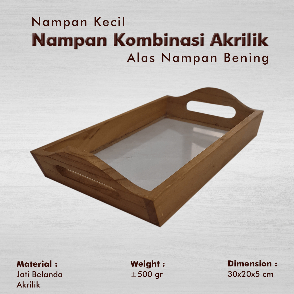 Nampan Kecil Kayu Kombinasi Akrilik Bening / Wooden Tray Jati Belanda / Tray Display Serbaguna