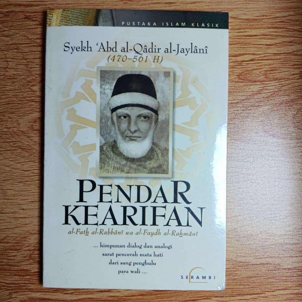 ​Pendar Kearifan - Syekh 'Abd al-Qadir al-Jaylani