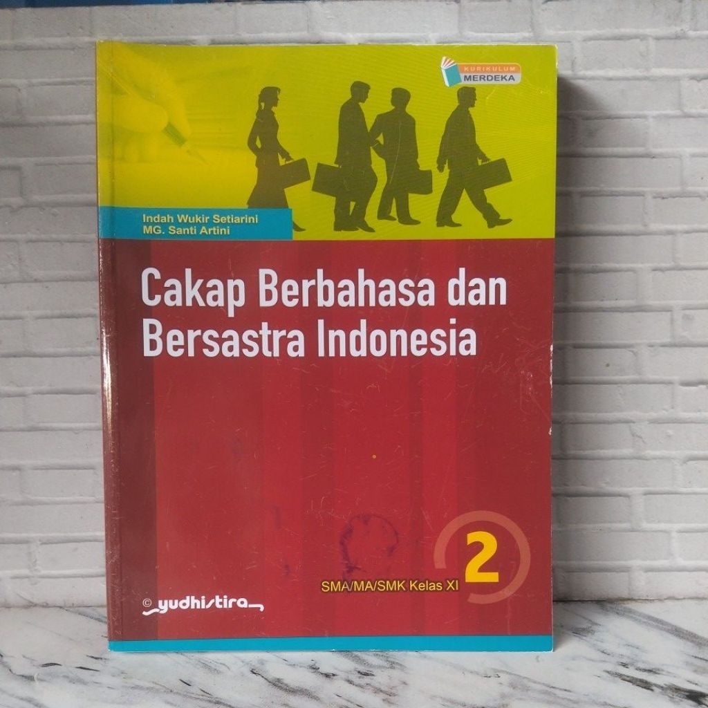 Buku baru cakap berbahasa dan bersastra Indonesia kelas 11 SMA