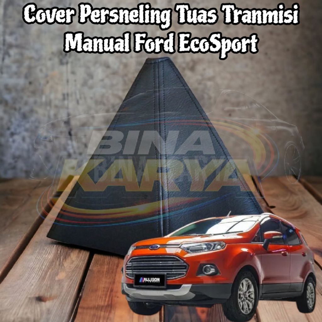 Cover Sarung Tuas Persneling Mobil Ford Ecosport Manual
