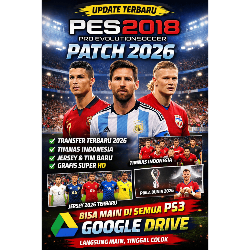 PES 2018 - Patch Terbaru 2026, Full Offline, Mudah Diinstal