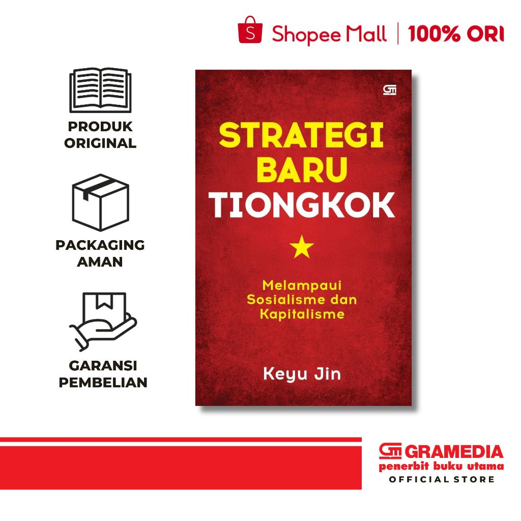 GPU - Strategi Baru Tiongkok: Melampaui Sosialisme dan Kapitalisme (Keyu Jin)