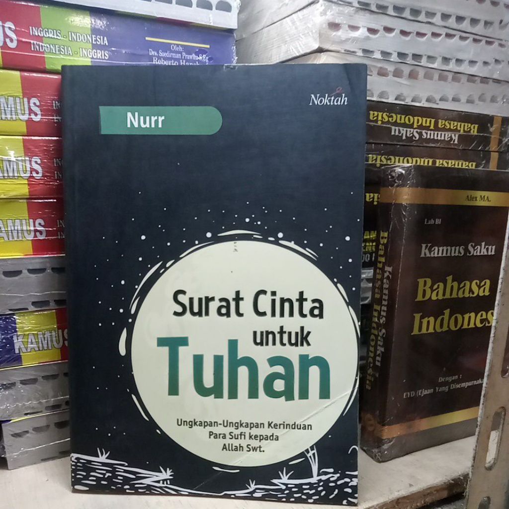 BUKU SURAT CINTA TUHAN UNGKAPAN UNGKAPAN KERINDUAN PARA SUFI KEPADA ALLAH SWT