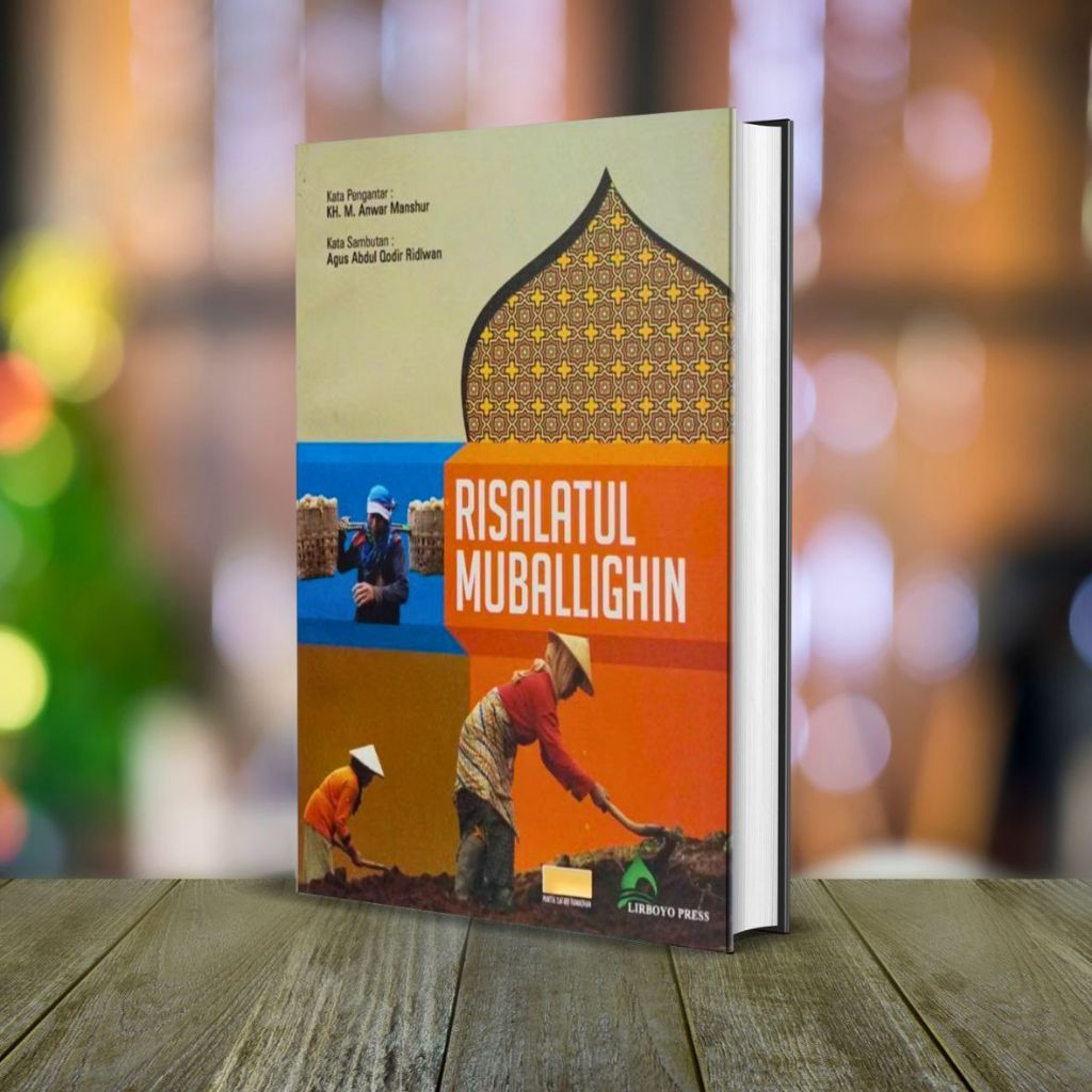 BUKU RISALATUL MUBALLIGHIN — LIRBOYO PRESS