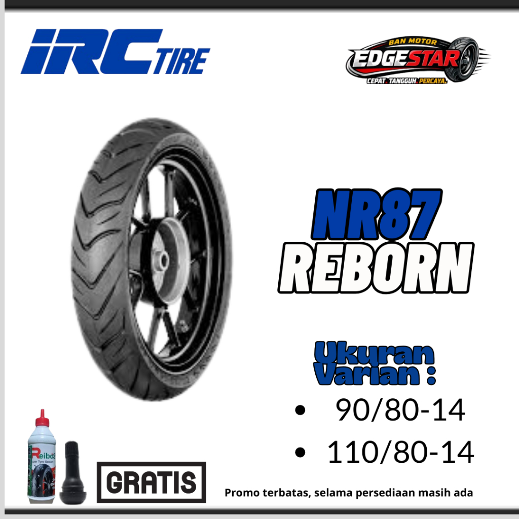 BAN IRC RING 14 90/80-14 110/80-14 NR87 REBORN SATUAN BAN TUBELES MATIC