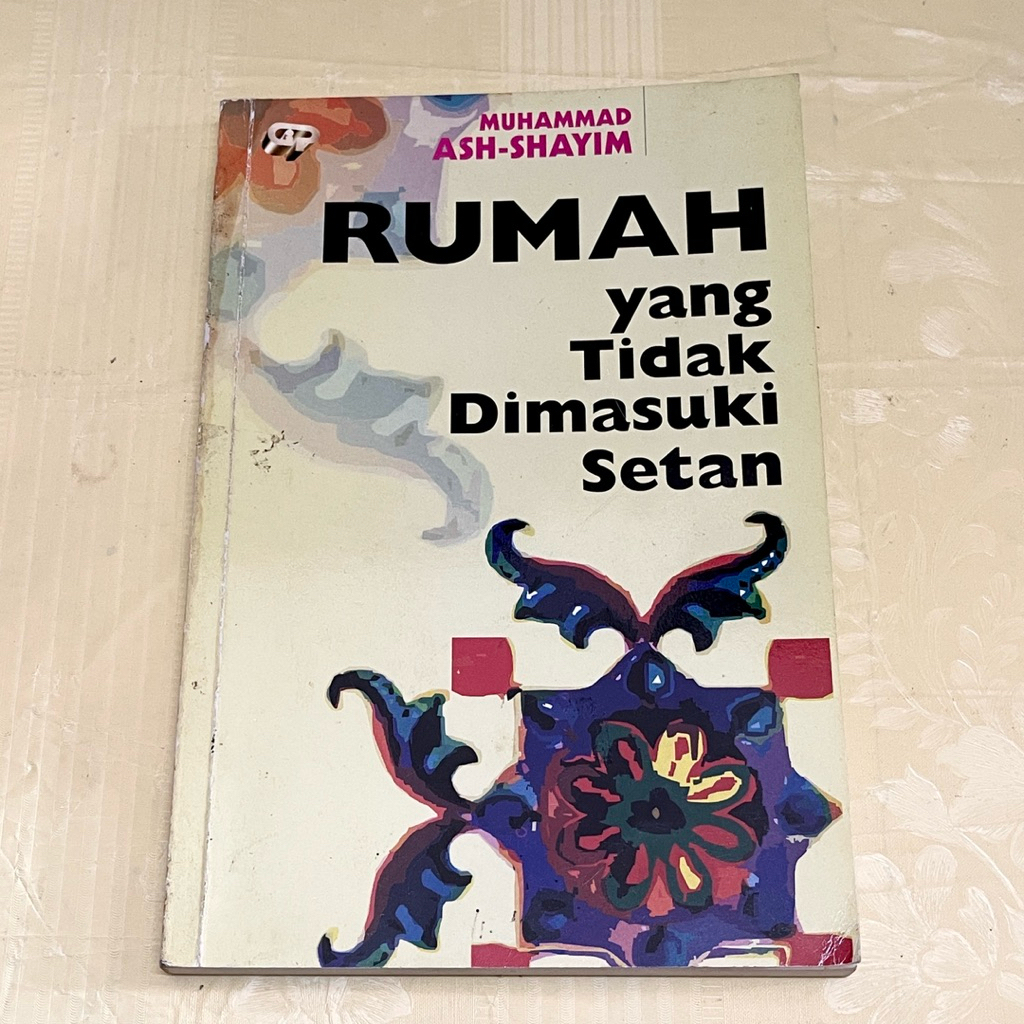 Buku RUMAH YANG TIDAK DIMASUKI SETAN oleh MUHAMMAD ASH SHAYIM