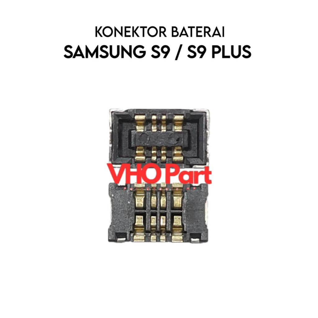 Konektor Baterai (DIMESIN) Samsung Galaxy S9 / S9 Plus / S9+ / SM-G960F / SM-G960 / SM-G960F / SM-G9