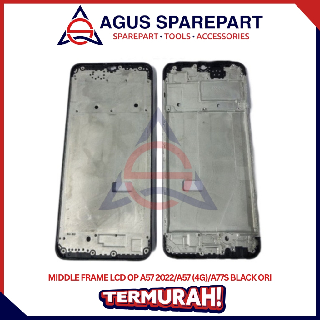 MIDDLE FRAME LCD OPPO A57 2022 / A57 4G / A77S ORI / DUDUKAN LCD