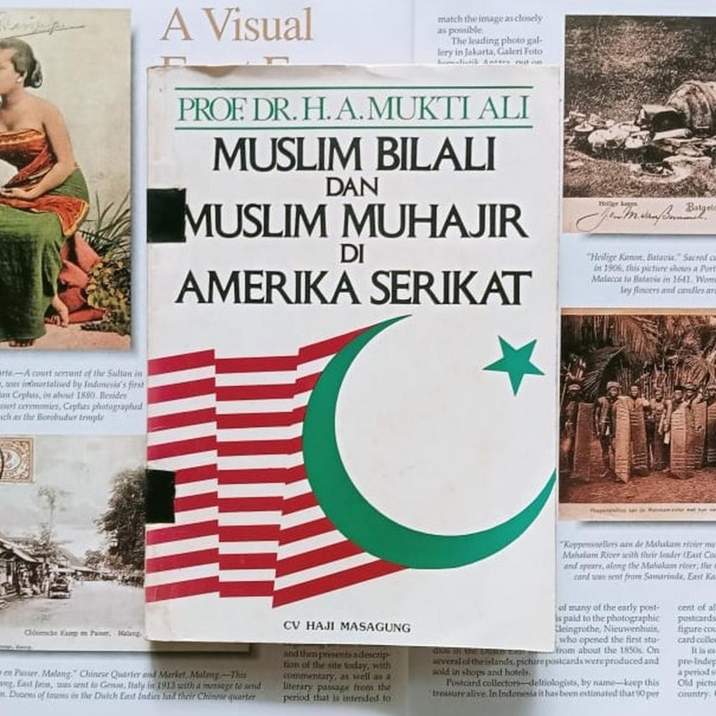 Muslim Bilali dan Muslim Muhajir di Amerika Serikat - Prof. Dr. H.A. Mukti Ali | CV. Haji Masagung