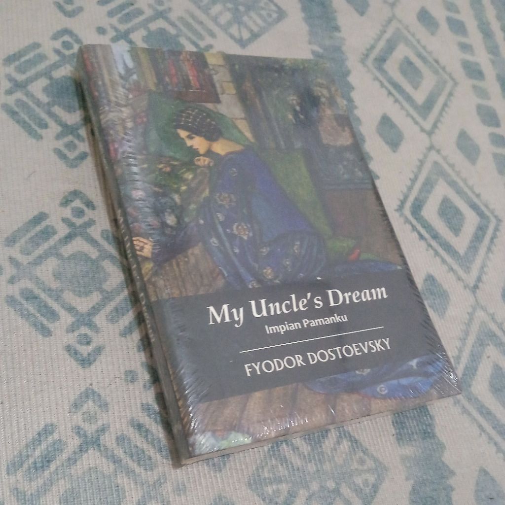 My Uncle Dream - Fyodor Dostoevsky (ORIGINAL)