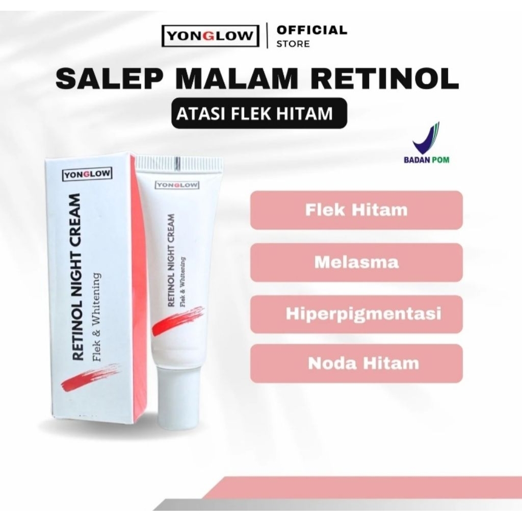 YONGLOW SALEP FLEK CINA BPOM RETINOL NIGHT CREAM PENGHILANG FLEK MELASMA BINTIK HITAM WAJAH PERAWATA