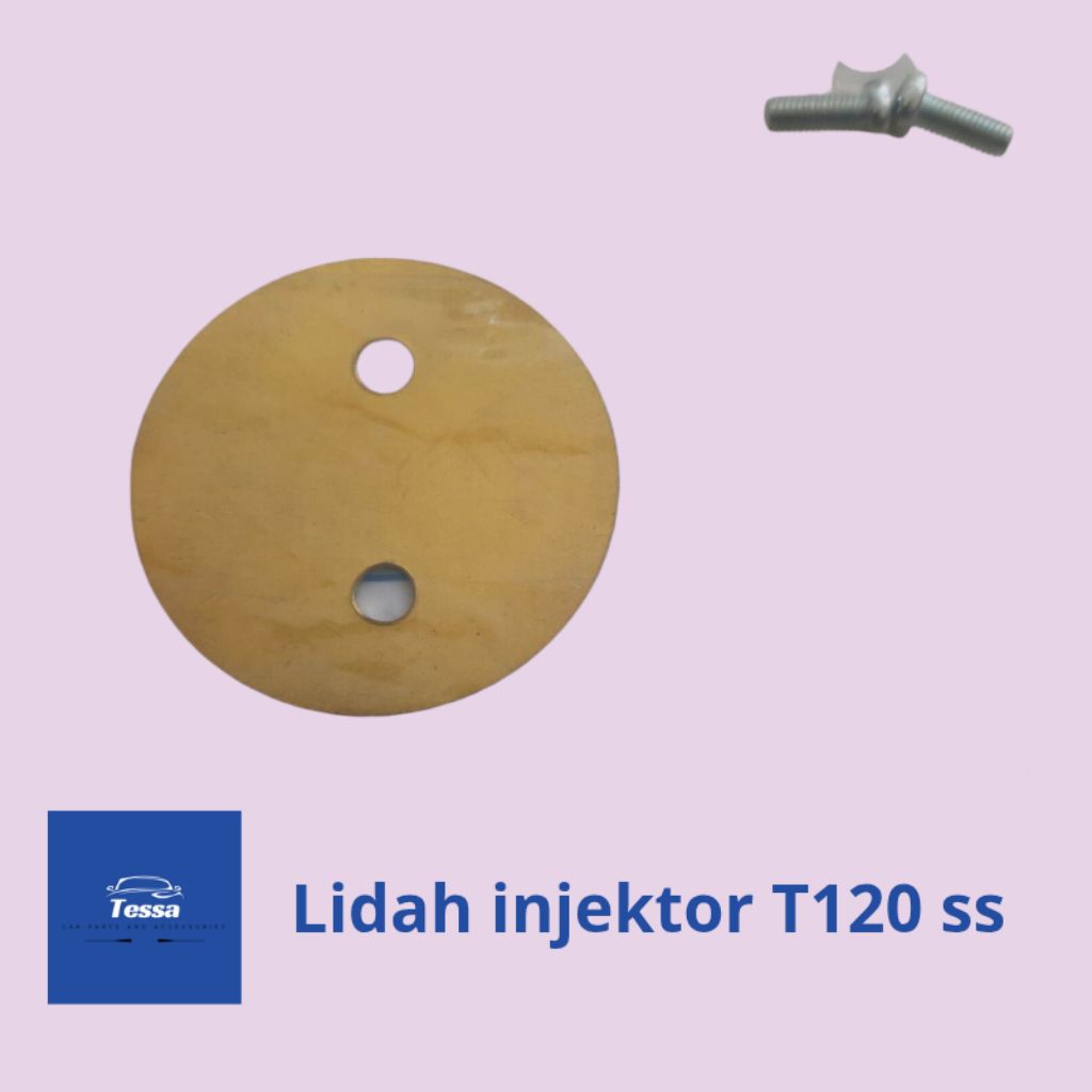 lidah injektor T120 SS