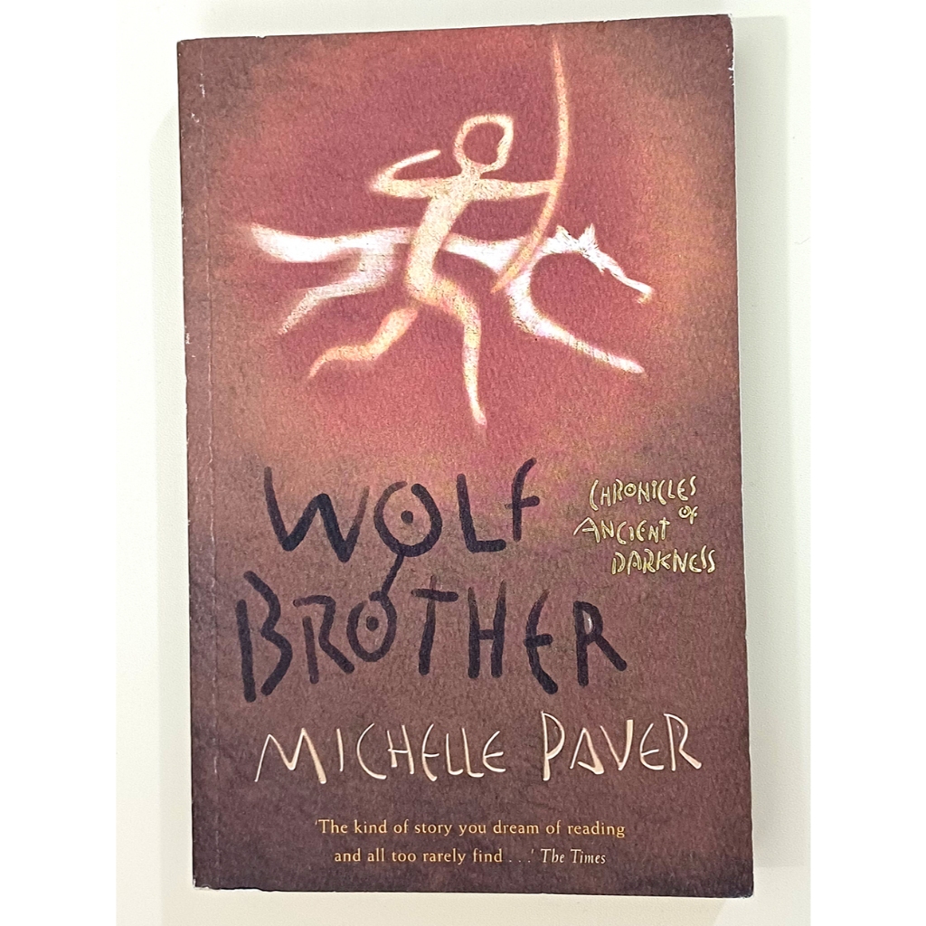 Wolf Brother – Orion Children’s Books, 2004, Michelle Paver (Author)