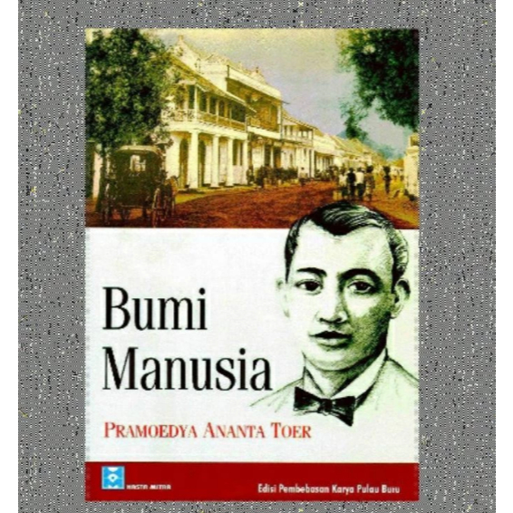 BUMI MANUSIA PRAMOEDYA ANANTA TOER