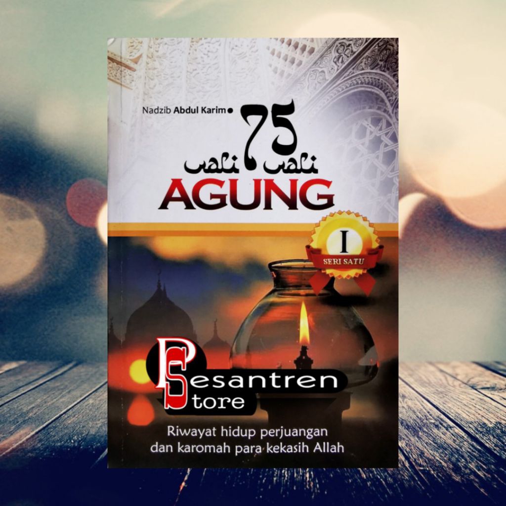 buku agama islam buku 75 wali wali agung riwayat hidup perjuangan & karomah para kekasih Allah seri 