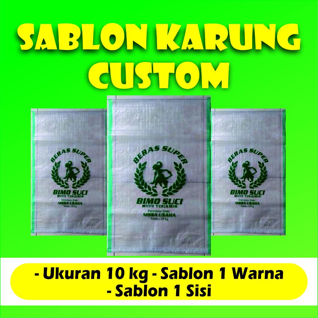 KARUNG SABLON CUSTOM || LOGO USAHA || LOGO PRODUK BERAS 10Kg