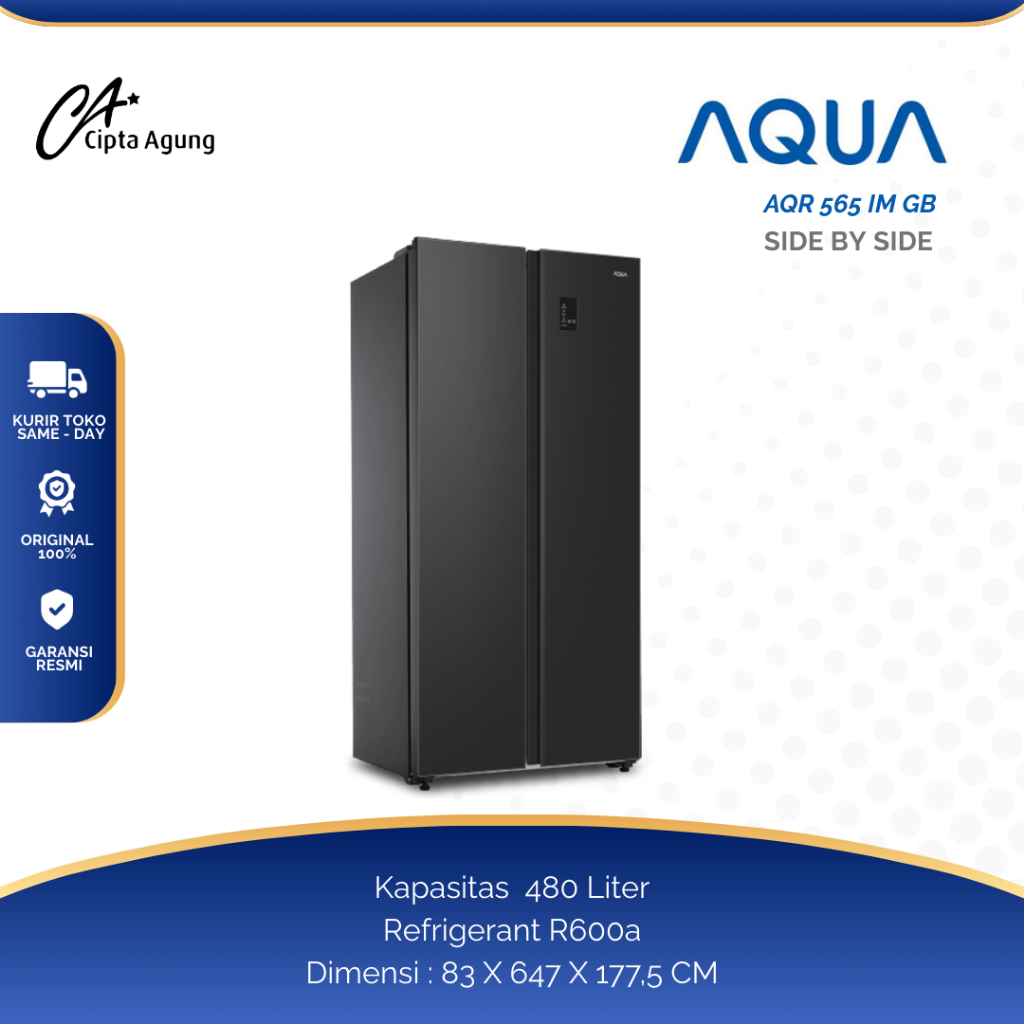 AQUA KULKAS SIDE BY SIDE 2 PINTU 480L AQUA AQR565IM GB AQR565IMGB AQR-565IMGB AQR 565 IMGB AQR565IM 