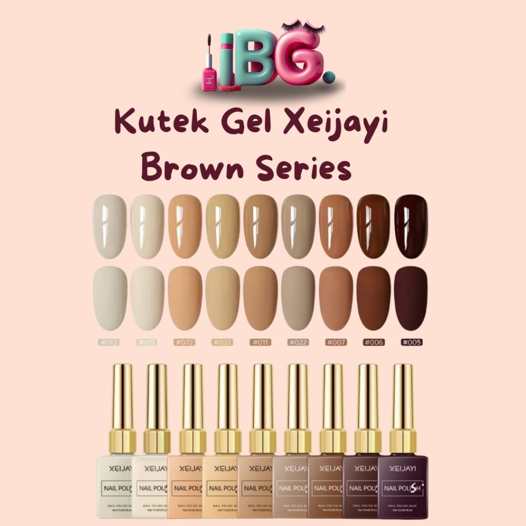 Kutek gel Xeijayi Brown series Kutek gel coklat Kutek gel brown series Nail art gel brown  Nail art 
