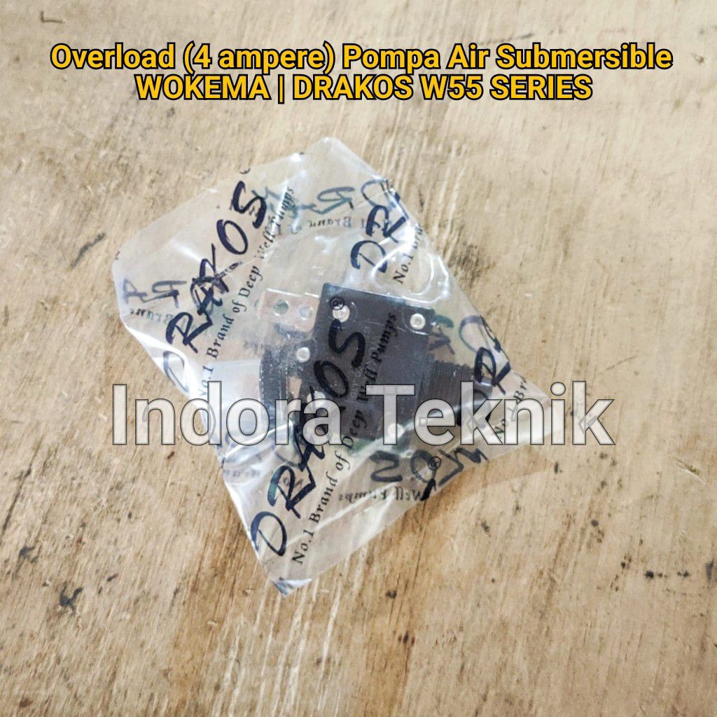 Overload Protector 4 Ampere Pompa Air Celup / Submersible WOKEMA DRAKOS W55 SERIES