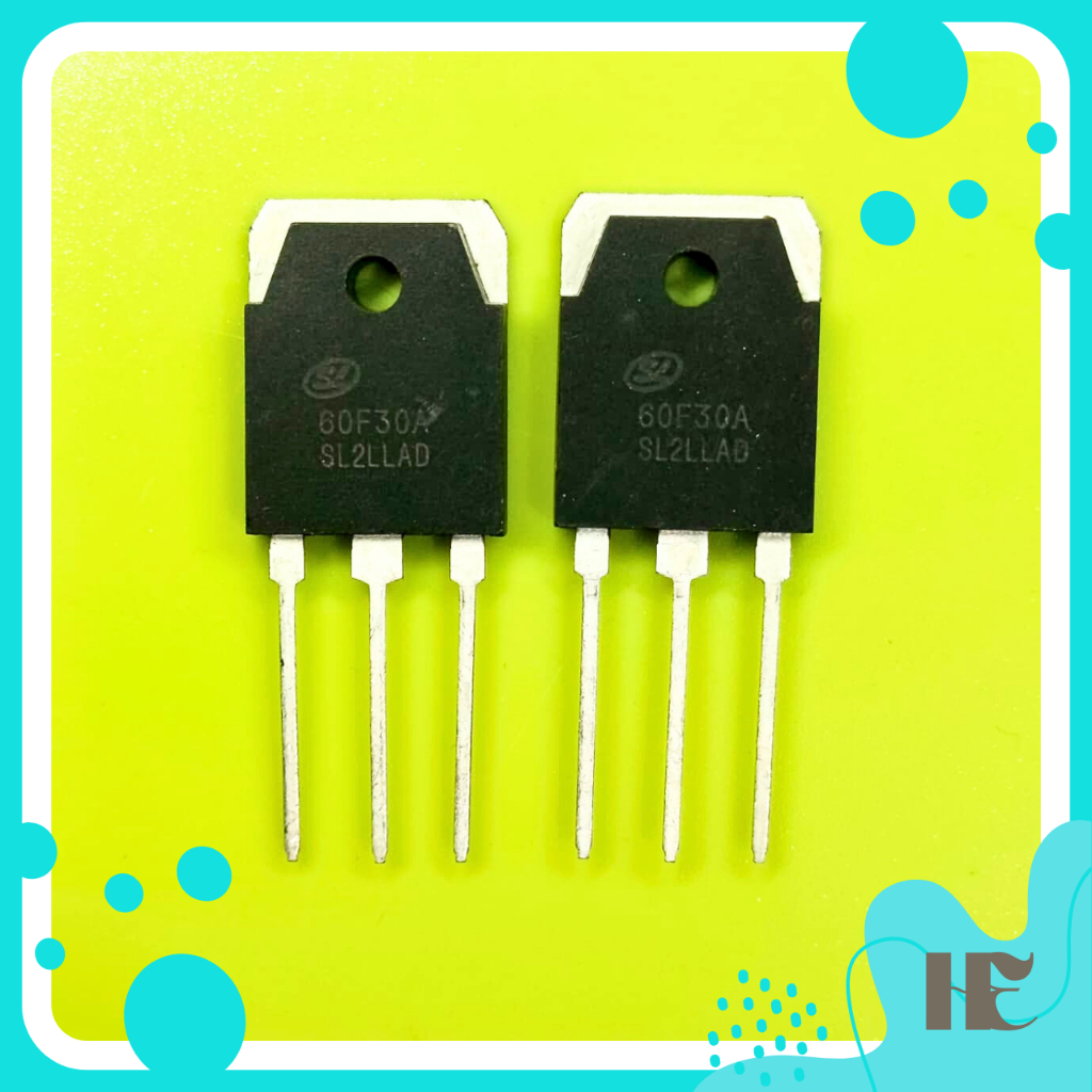 DIODA ULTRAFAST 60F30 60A 300V SILAN SL60F30 MESIN LAS