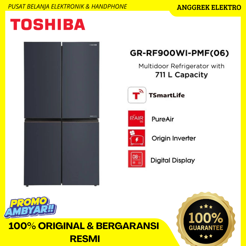 KULKAS Toshiba Kulkas Multi Door 4 Pintu 711L Inverter Hemat Listrik Freezer Besar GR-RF900WI-PMF-06