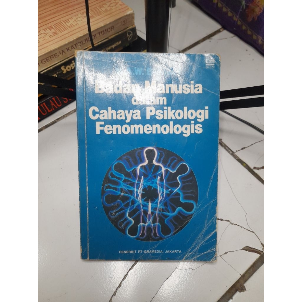 BADAN MANUSIA DALAM CAHAYA PSIKOLOGI FENOMENOLOGIS
