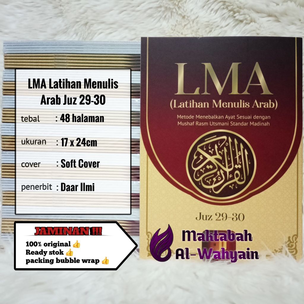Buku LMA Latihan Menulis Arab Metode Menebalkan Ayat Sesuai Mushaf Rasm Utsmani Juz 29-30