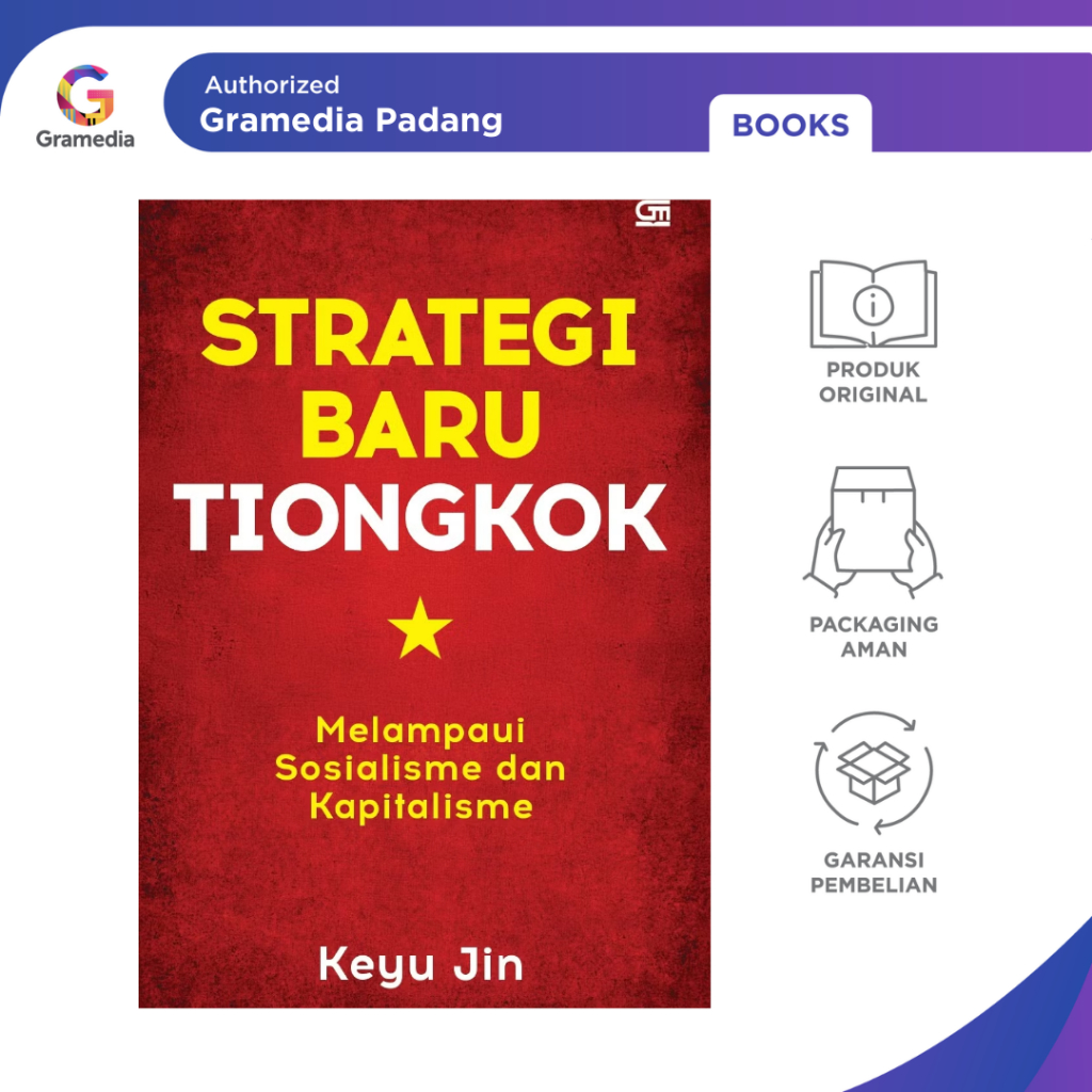 Gramedia Padang-Strategi Baru Tiongkok: Melampaui Sosialisme dan Kapitalisme