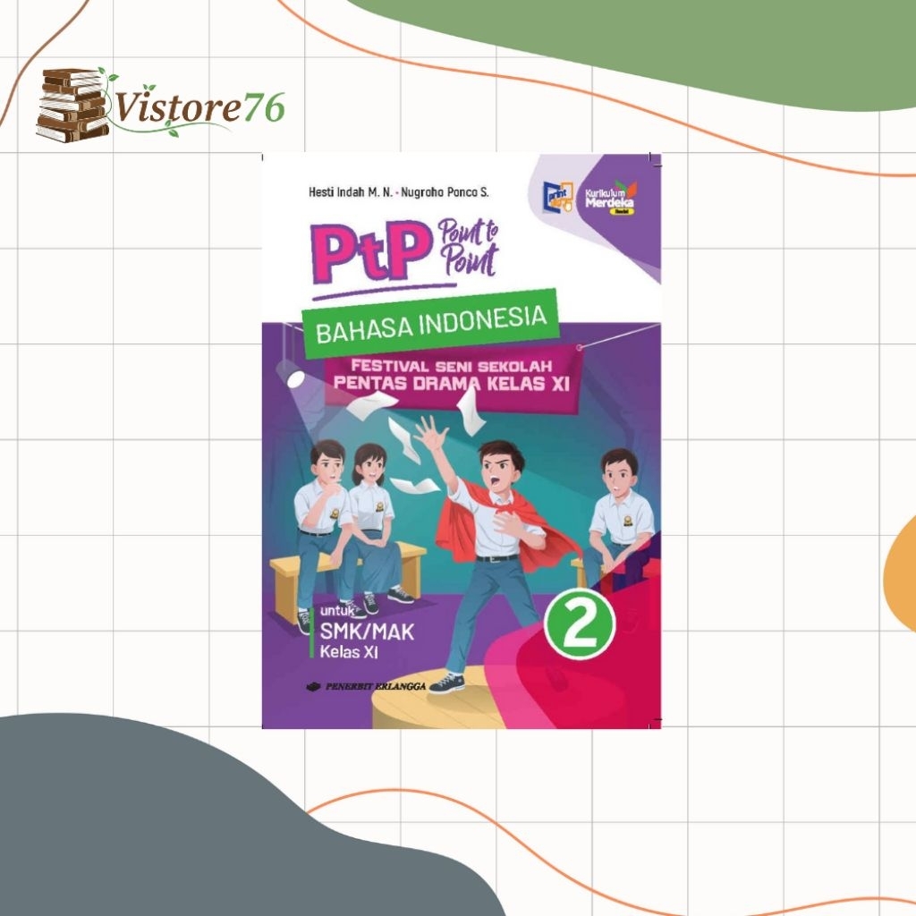[Erlangga] PTP Bahasa Indonesia SMK/MAK Kelas 11/KM Revisi