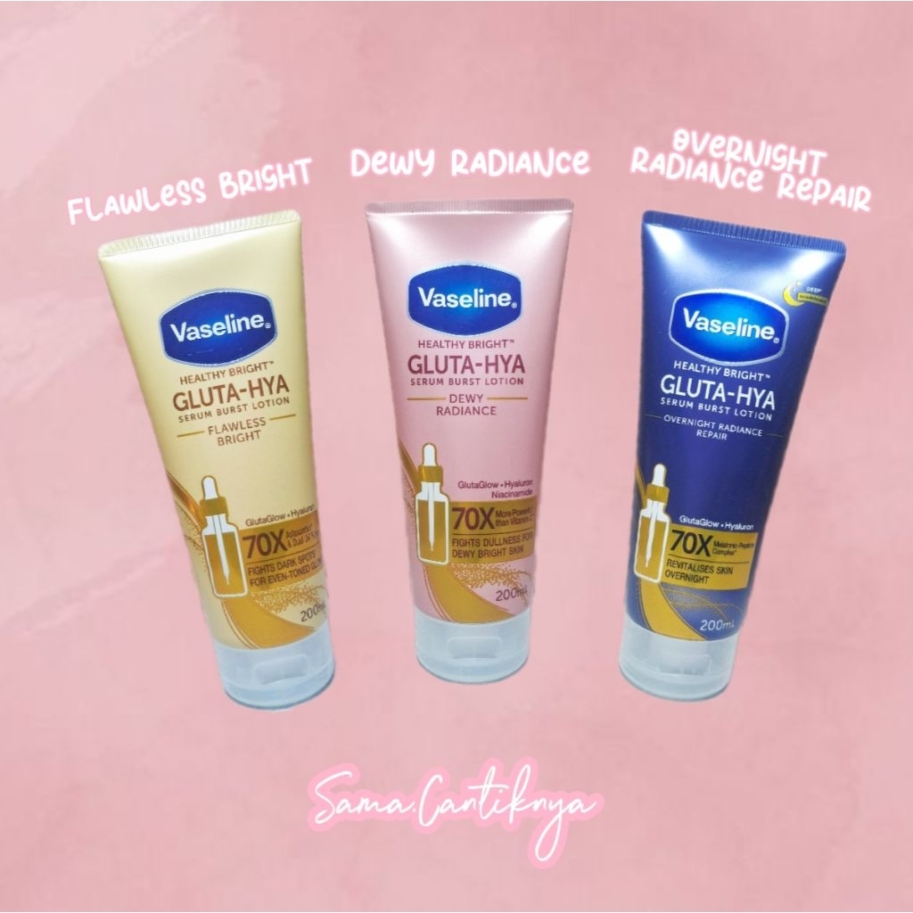 Vaseline Gluta-Hya Overnight Radiance Repair/Vaseline Gluta-Hya Dewy Radiance/Vaseline Gluta-Hya Ser