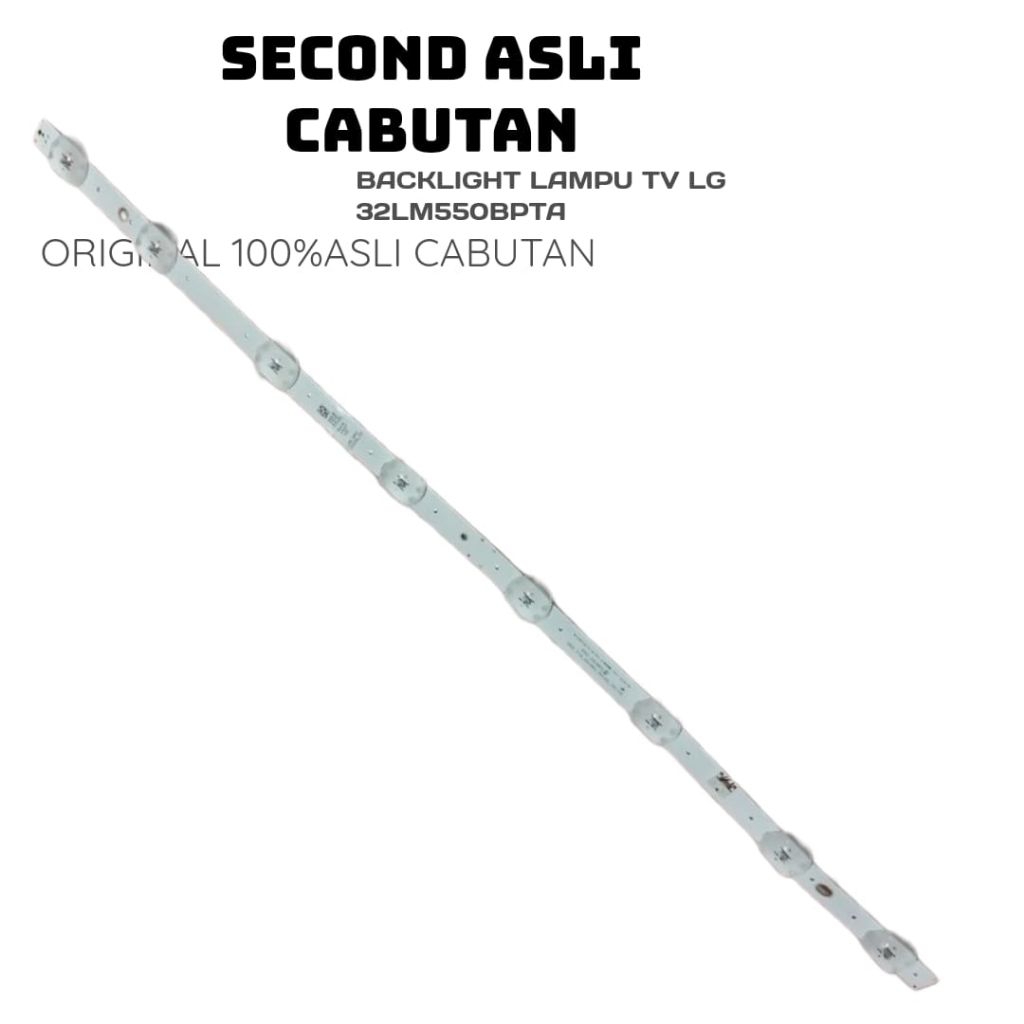 BACKLIGHT LAMPU TV LG 32LM550BPTA