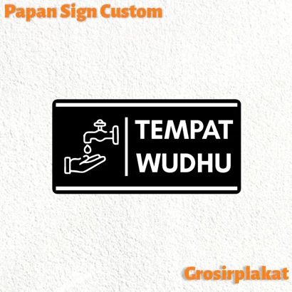 Akrilik Signage Tempat Wudhu Acrylic Signage Sticker Signboard